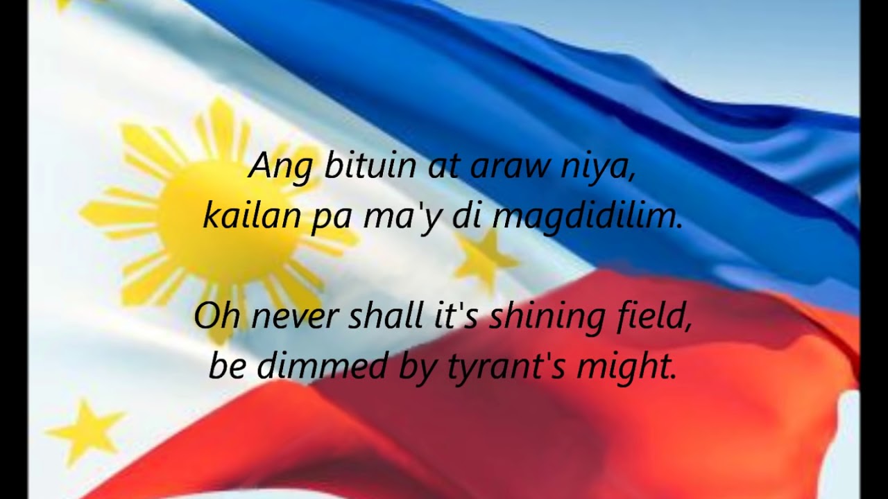 Philippine National Anthem - "Lupang Hinirang" (TL/EN)